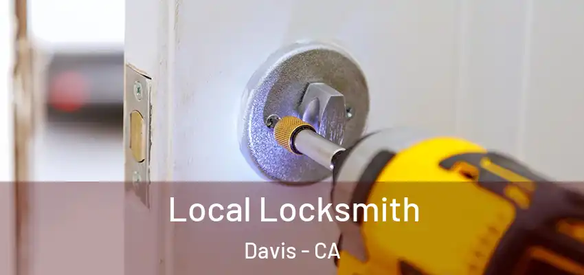  Local Locksmith Davis - CA