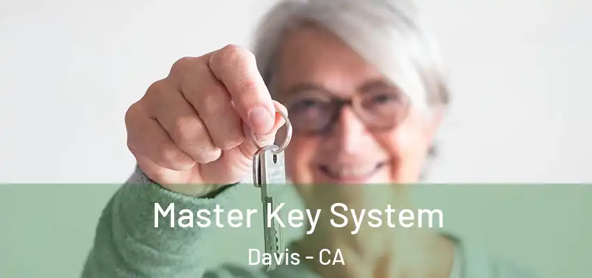  Master Key System Davis - CA