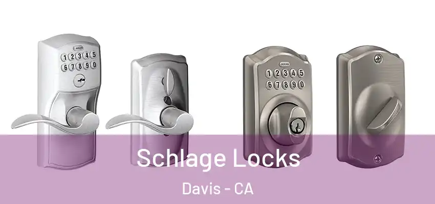  Schlage Locks Davis - CA
